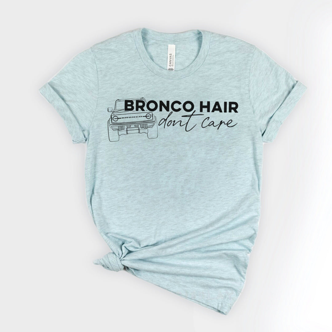 BRONCO HAIR DONT CARE Graphic Tee