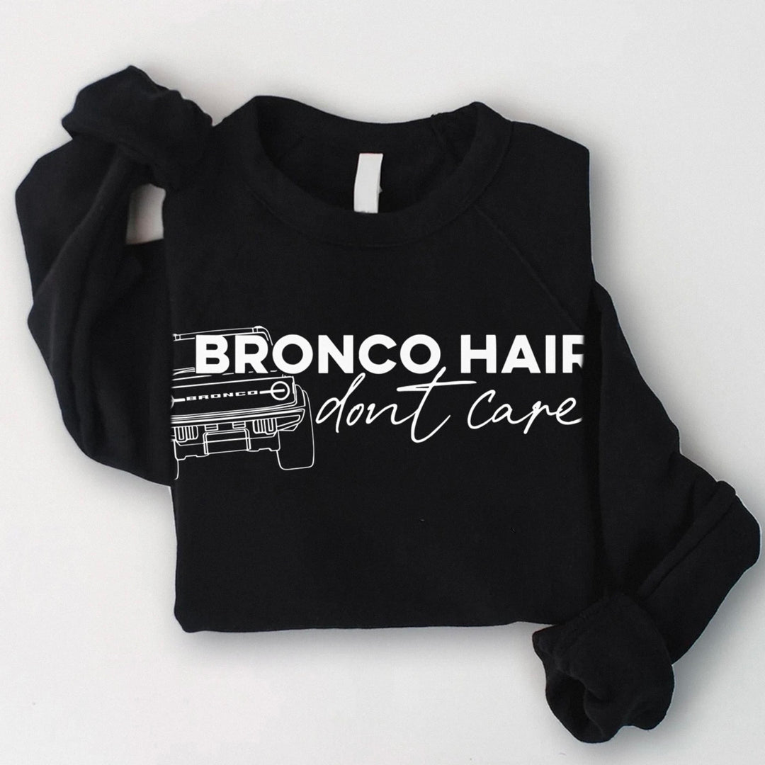 Bronco Hair Dont Care Crewneck Sweatshirt